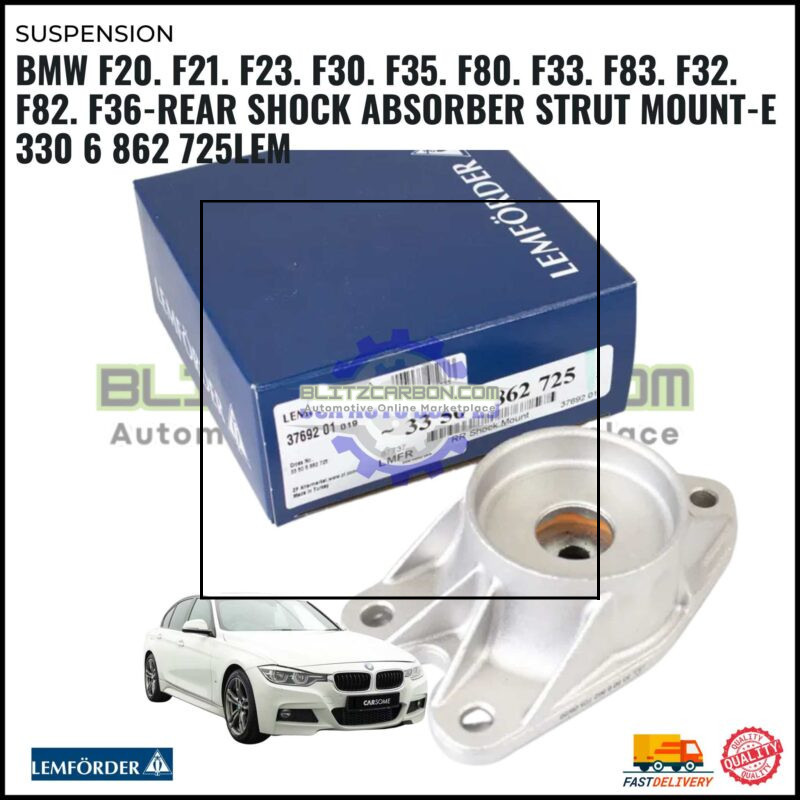 BMW F20. F21. F23. F30. F35. F80. F33. F83. F32. F82. F36-Rear Shock Absorber Strut Mount-E 330 6 862 725LEM