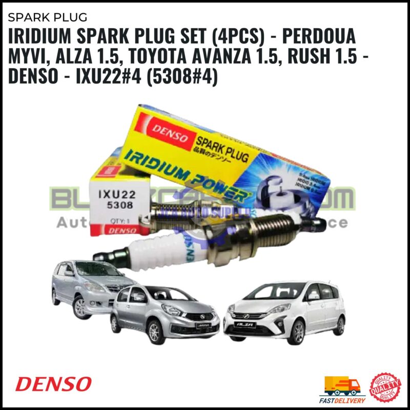 IRIDIUM SPARK PLUG SET (4PCS) - PERDOUA MYVI, ALZA 1.5, TOYOTA AVANZA 1.5, RUSH 1.5 - DENSO - IXU22#4 (5308#4)