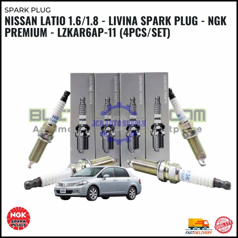 Nissan Latio 1.6/1.8 - Livina Spark Plug - NGK PREMIUM - LZKAR6AP-11 (4PCS/SET)