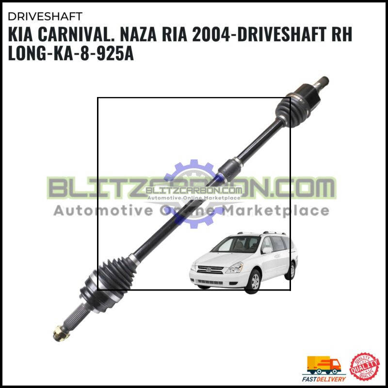Kia Carnival. Naza Ria 2004-Driveshaft RH Long-KA-8-925A