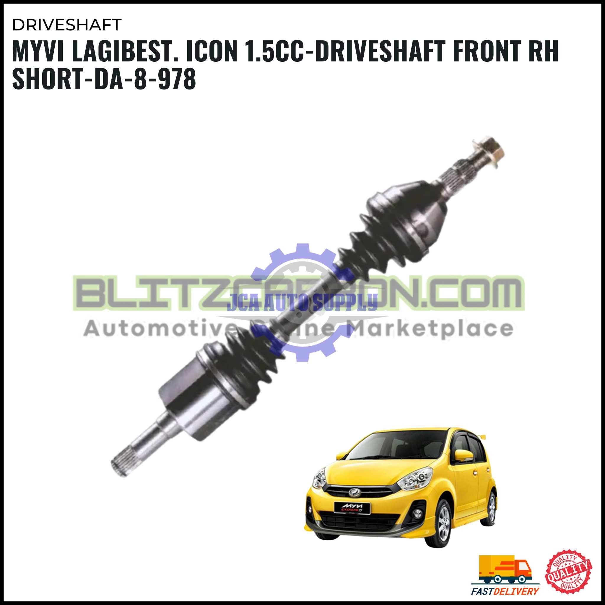BLITZ MYVI LAGIBEST. ICON 1.5CC-DRIVESHAFT FRONT RH SHORT-DA-8-978