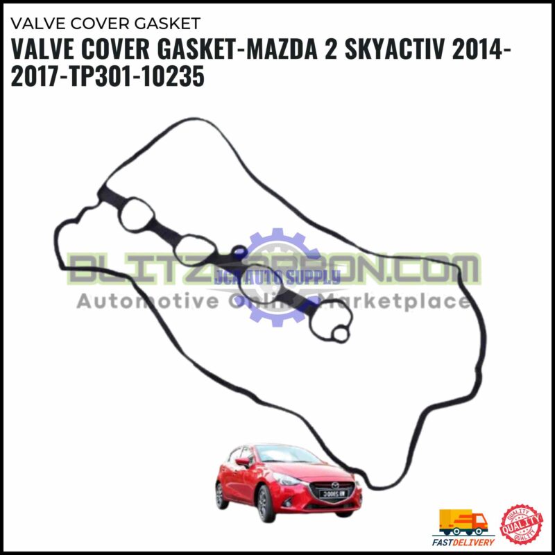 Valve Cover Gasket-Mazda 2 Skyactiv 2014-2017-TP301-10235