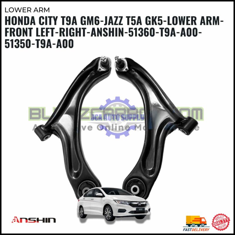 Honda City T9A GM6-Jazz T5A GK5-Lower Arm-Front Left-Right-Anshin-51360-T9A-A00-51350-T9A-A00