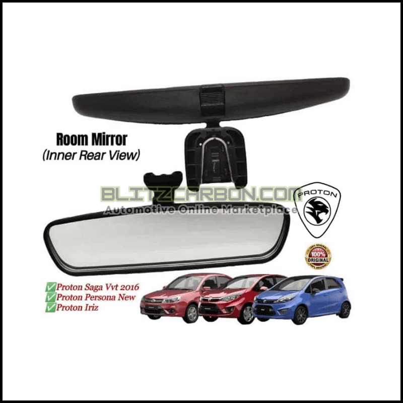 ORIGINAL PROTON IRIZ, PERSONA 16VVT, SAGA 16VVT, PERDANA 16, ROOM/ROOF VIEW MIRROR/ TENGAH MIRROR CERMIN