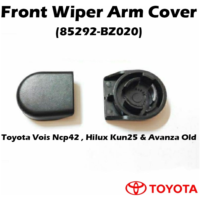 Front Wiper Arm Cover For Toyota Vois  NCP42, Hilux Kun25, Avanza (Old)