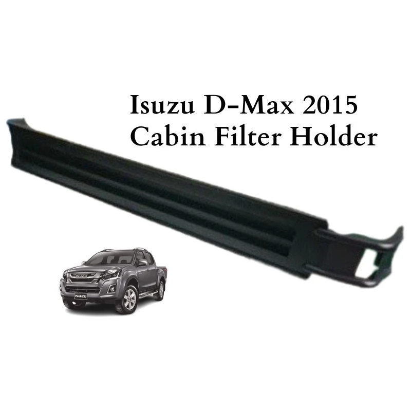 Isuzu D-Max 2015 Cabin Filter Holder