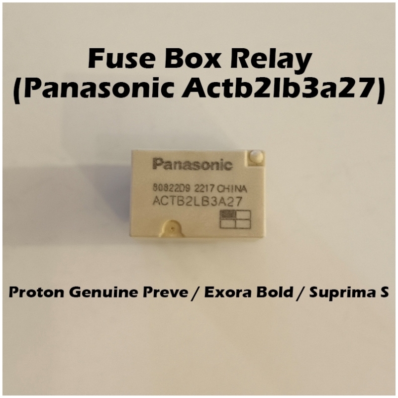 Proton Genuine Fuse Box Relay For Preve Exora Bold Suprima S Panasonic Actb2lb3a27