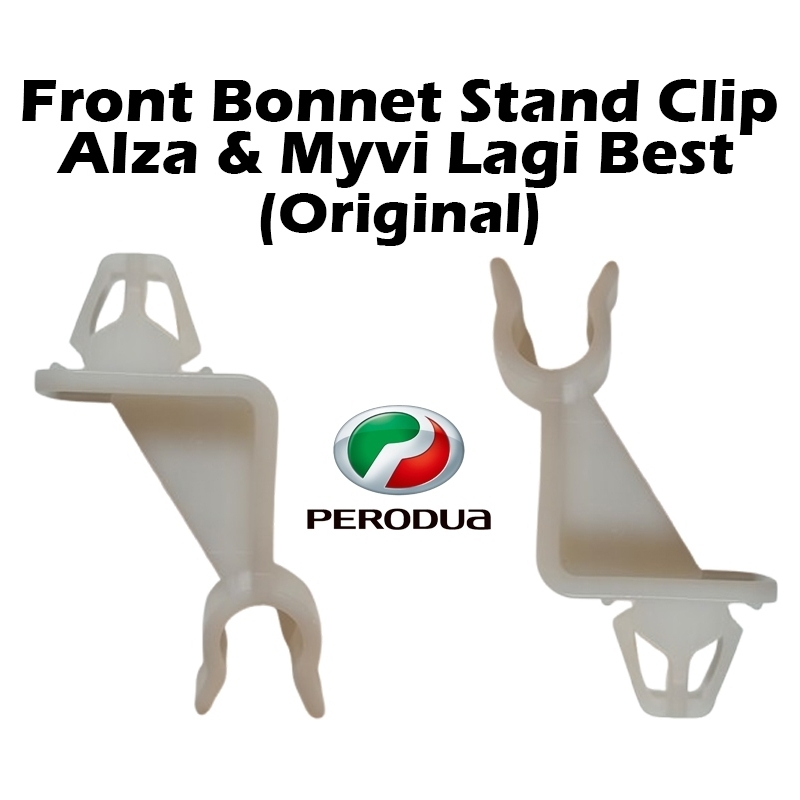 Original Perodua Genuine Front Bonnet Stand Clip For Alza, Myvi Lagi Best