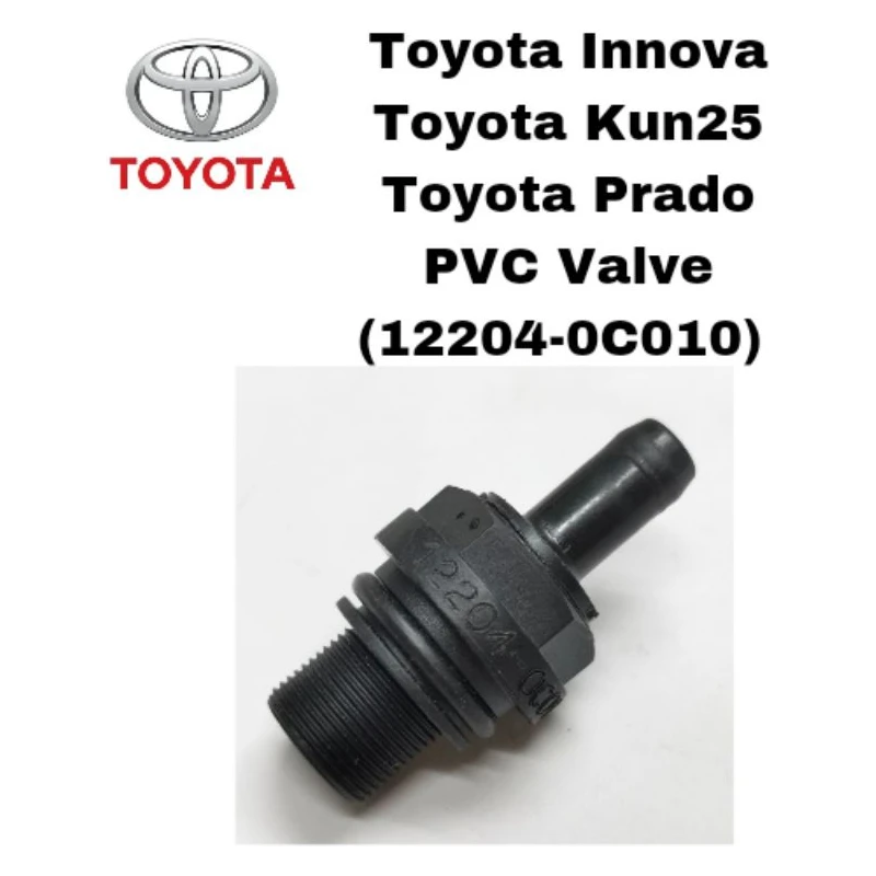 ORIGINAL TOYOTA Hilux Kun25, Prado & Innova Pvc/Pvc VALVE (12204-0C010)