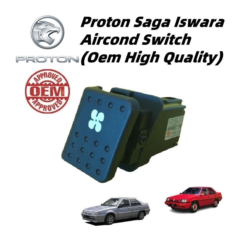 Proton Saga Iswara Aircond Switch OEM
