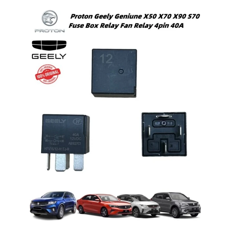 Original Geely Proton Geniune X50 X70 X90 S70 Fuse Box Relay Fan Relay 4pin 40A 12