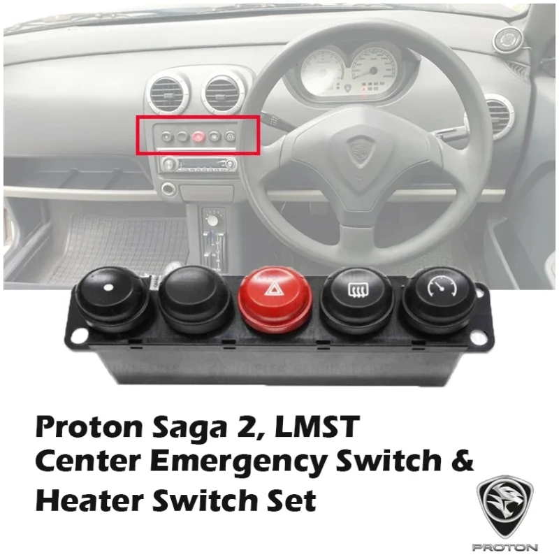 Proton Saga 2, LMST Center Emergency Switch And Heater Switch Set