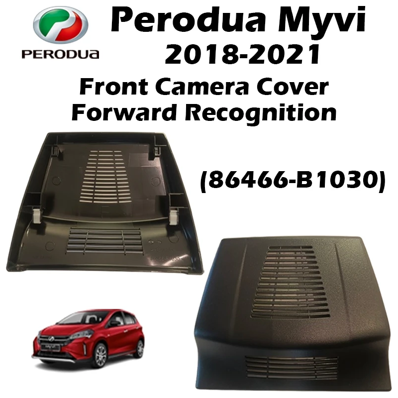 Original Perodua Myvi 2018-2021 Front Camera Cover Forward Recognition (86466-B1030)