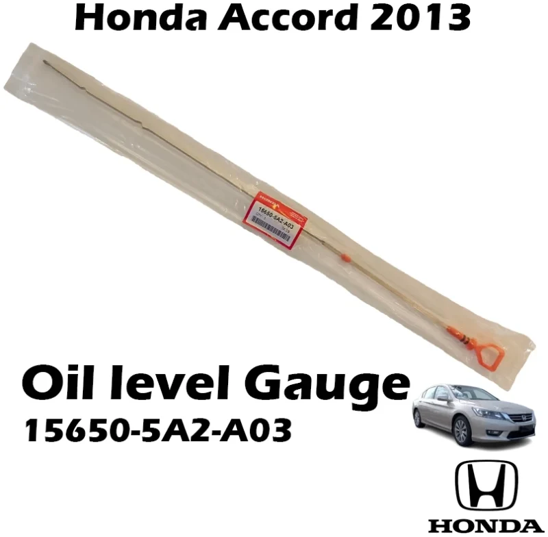 Honda Accord 2013 Engine Oil Dipstick / Oil Level Gauge