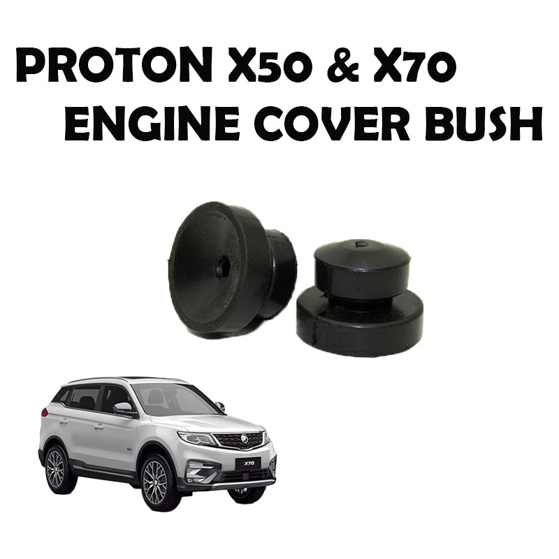 Proton X50 & X70 Engine Cover Bush