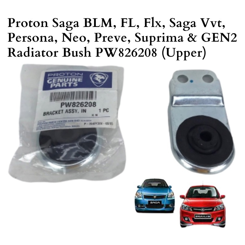 Original Genuine Proton Saga BLM, FL, Flx, Saga Vvt,Persona, Neo, Preve, Suprima & GEN2 Radiator Bush PW826208 (Upper)