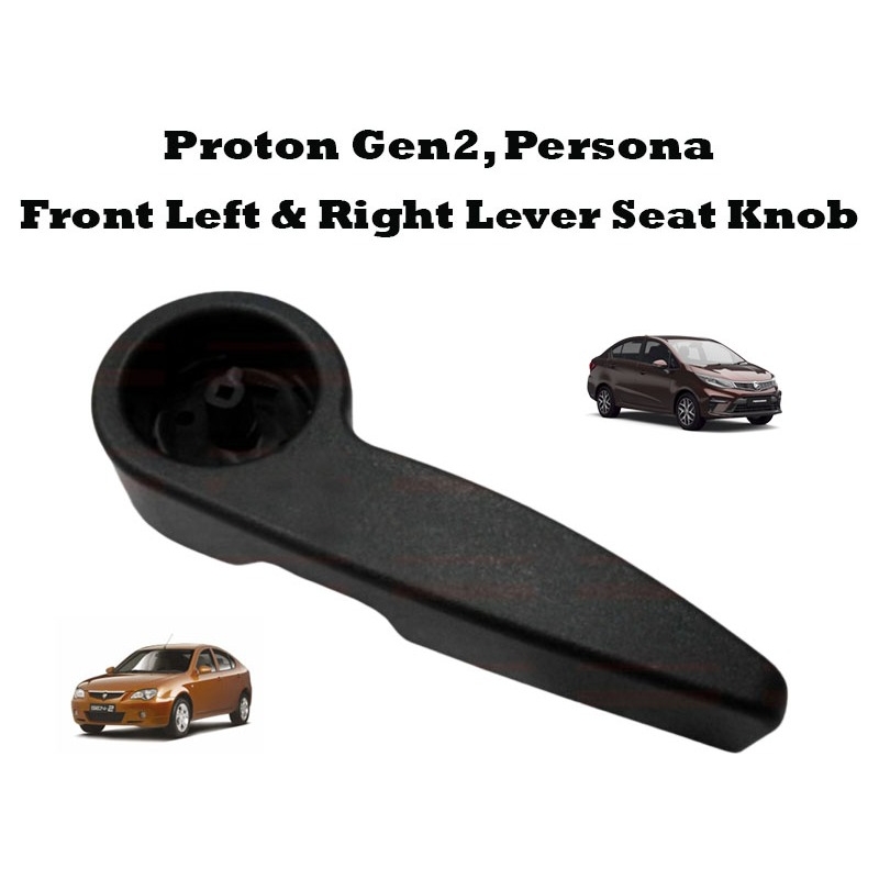 Proton Gen2, Persona Front Left & Right Lever Seat Knob