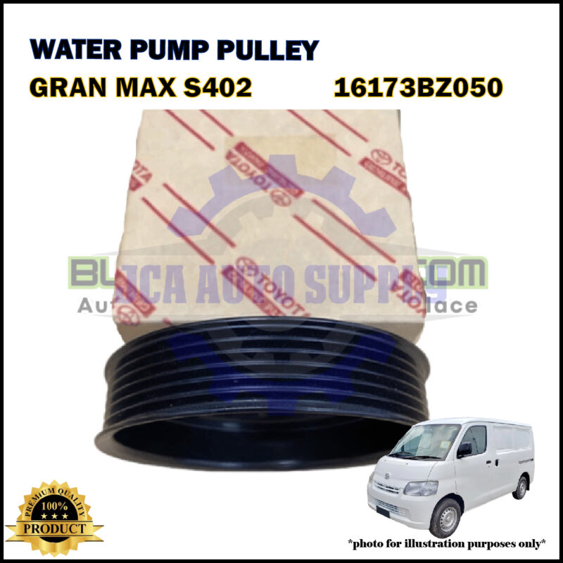 Water pump pulley for Gran Max S402 (part number 16173BZ050), shown with packaging, supplier logo, a 100% product badge, and a white van image for illustration purposes.